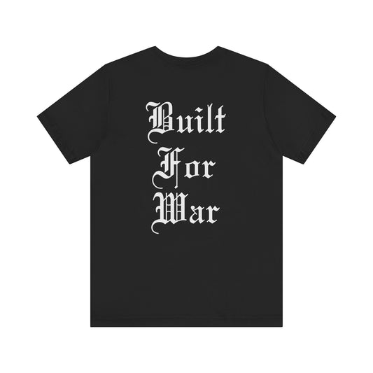 'Built For War'