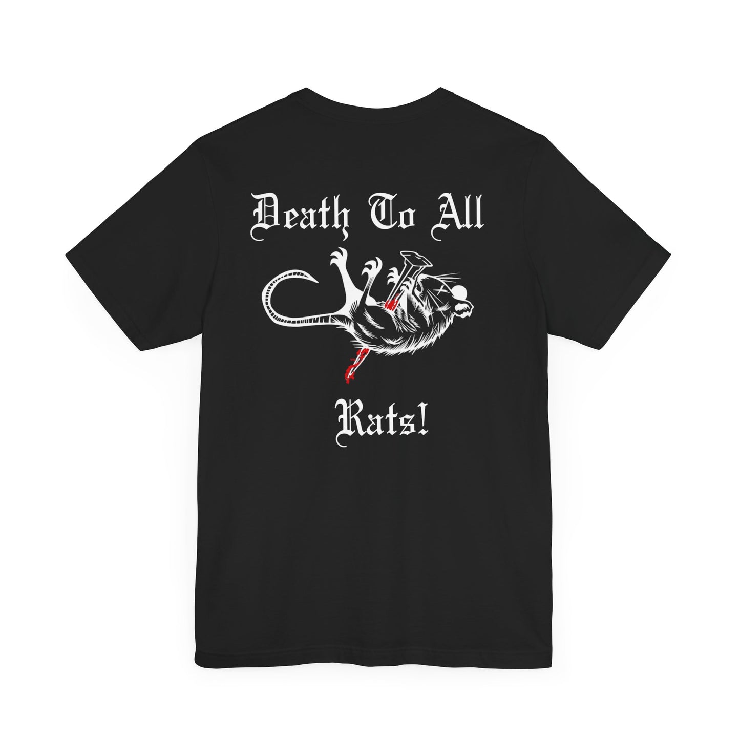 'Death To All Rats!' Unisex Short Sleeve T-Shirt
