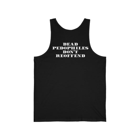 "Dead Pedophiles Don’t Reoffend" Back Print