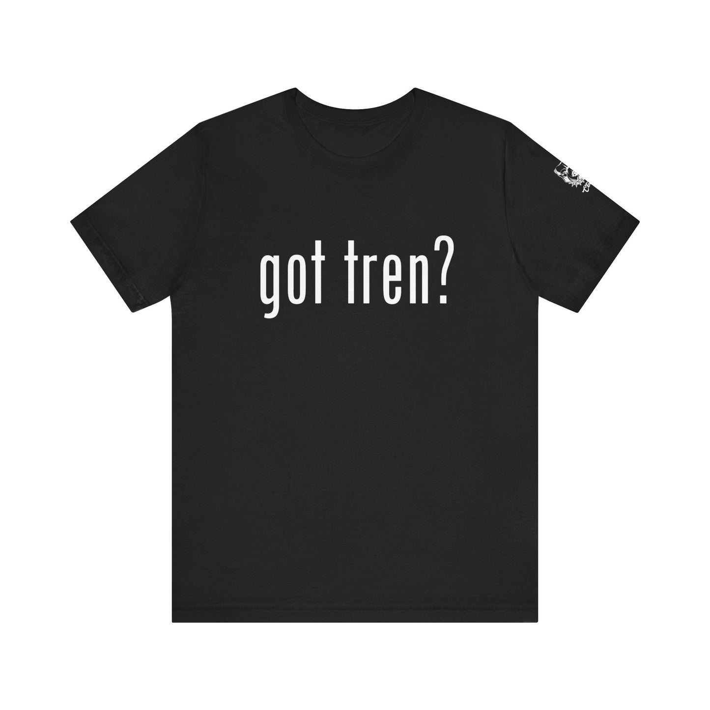 Got Tren?