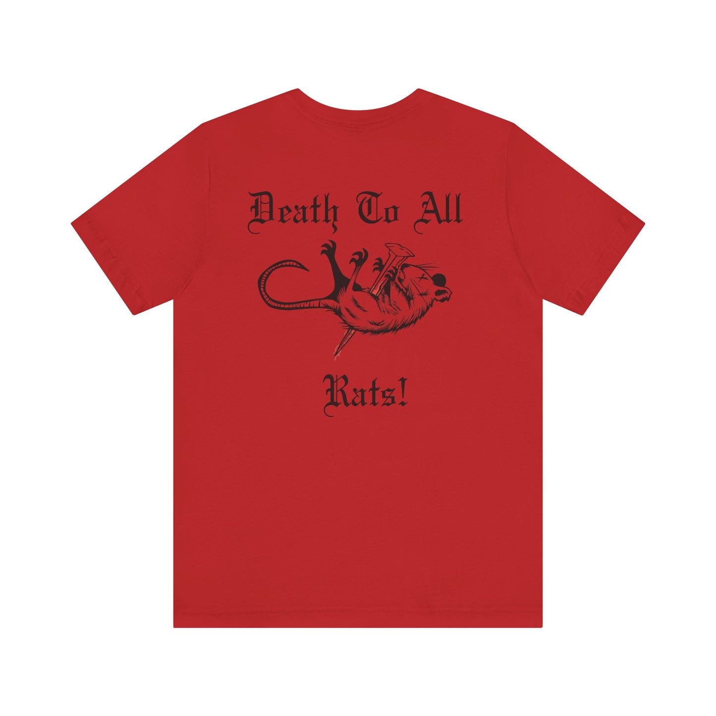 'Death To All Rats!' Unisex Short Sleeve T-Shirt