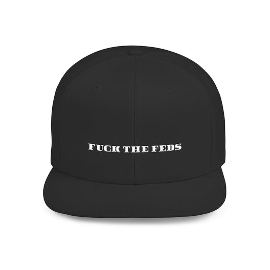 Fuck the feds Flat Bill Snapback