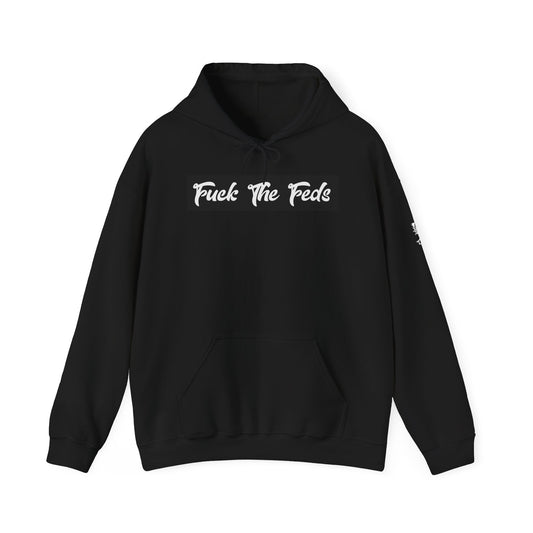 'F*ck The Feds' Statement Hoodie