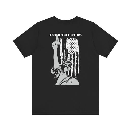 Fuck the feds statute of liberty t
