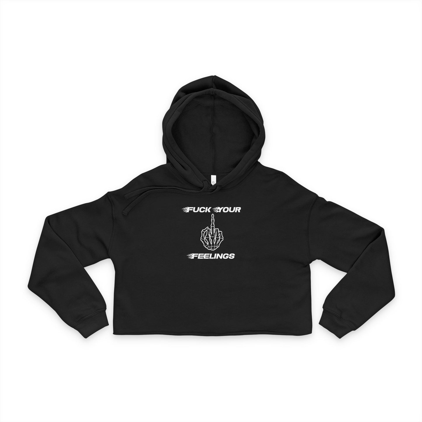 Sassy Women's Cropped Hoodie - "Fuck Your Feelings"
