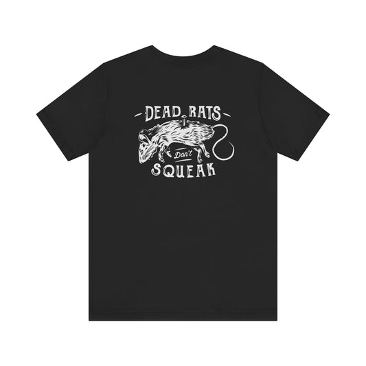 Dead Rats Don't Squeak Unisex Tee - Edgy Graphic T-Shirt for Music Lovers